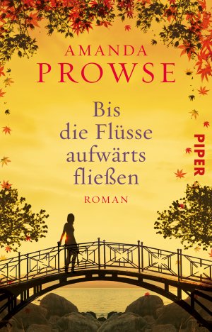 ISBN 9783492309295: Bis die Flüsse aufwärts fließen