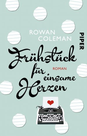 ISBN 9783492311809: Frühstück für einsame Herzen