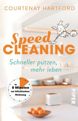 gebrauchtes Buch – Courtenay Hartford – Speed-Cleaning - Schneller putzen, mehr leben – In 8 Minuten zur blitzblanken Wohnung