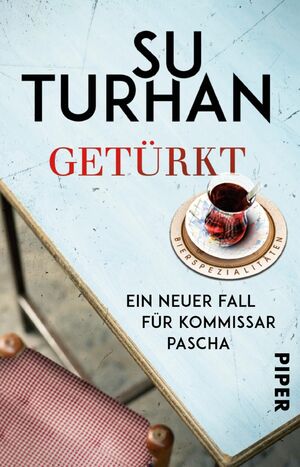 ISBN 9783492312974: Getürkt - Ein neuer Fall für Kommissar Pascha