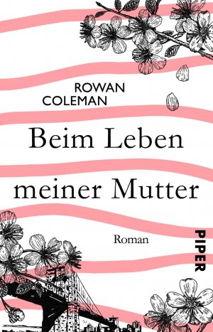 gebrauchtes Buch – Rowan Coleman – Beim Leben meiner Mutter