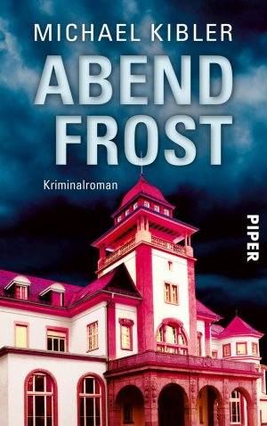 ISBN 9783492313865: Abendfrost – Kriminalroman