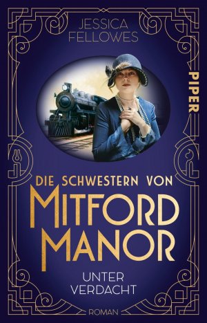 gebrauchtes Buch – Jessica Fellowes – Die Schwestern von Mitford Manor - Unter Verdacht