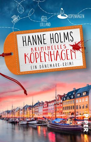 gebrauchtes Buch – Hanne Holms – Kriminelles Kopenhagen - Ein Dänemark-Krimi