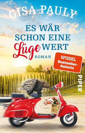 ISBN 9783492316842: Es wär schon eine Lüge wert – Roman | Lustiger Italien-Krimi in der Toskana