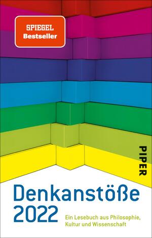 ISBN 9783492317825: Denkanstöße 2022 - Ein Lesebuch aus Philosophie, Kultur und Wissenschaft | Jahrbuch