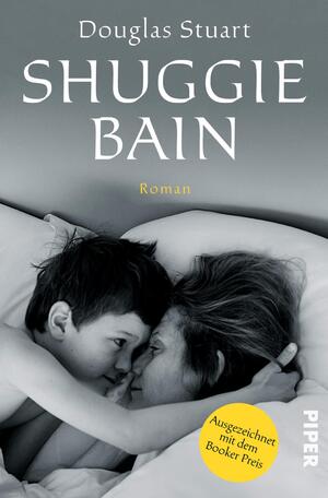 ISBN 9783492317924: Shuggie Bain - Roman | Booker Preis 2020