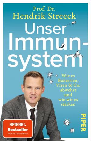 gebrauchtes Buch – Hendrik Streeck – Unser Immunsystem - wie es Bakterien, Viren & Co. abwehrt und wie wir es stärken