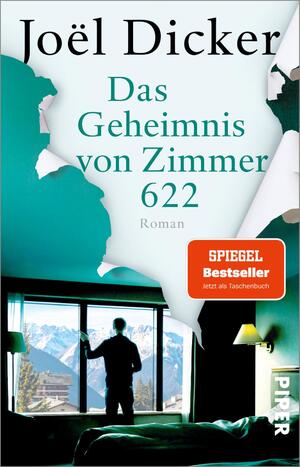 ISBN 9783492319300: Das Geheimnis von Zimmer 622 – Roman | Vom Autor des Bestsellers »Die Wahrheit über den Fall Harry Quebert«