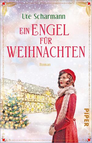 ISBN 9783492319416: Ein Engel für Weihnachten - Roman | Gefühlvoller Weihnachtsroman zum Fest