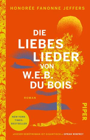 ISBN 9783492319850: Die Liebeslieder von W.E.B. Du Bois - Roman | New-York-Times-Bestseller