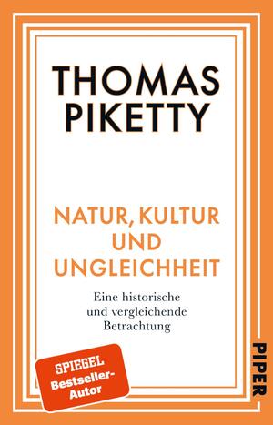 ISBN 9783492320214: Natur, Kultur und Ungleichheit - Eine historische und vergleichende Betrachtung