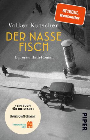 ISBN 9783492320399: Der nasse Fisch (Sonderausgabe Ein Buch für die Stadt Köln 2023) - Die Gereon-Rath-Romane 1 | Vom Autor der Romanvorlage zu Babylon Berlin