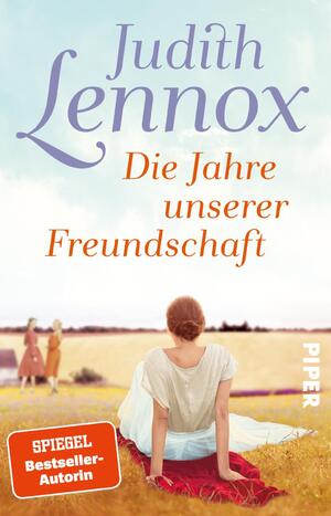 neues Buch – Judith Lennox – Die Jahre unserer Freundschaft | Roman Die Geschichte einer großen Freundschaft mitreißend und lebendig erzählt | Judith Lennox | Taschenbuch | 512 S. | Deutsch | 2025 | Piper | EAN 9783492320740