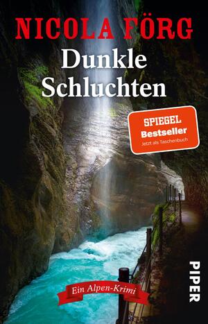 ISBN 9783492321549: Dunkle Schluchten - Ein Alpen-Krimi | Spannender Kriminalroman