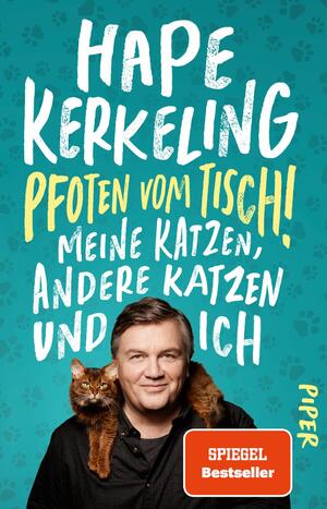 ISBN 9783492330008: Pfoten vom Tisch! - meine Katzen, andere Katzen und ich