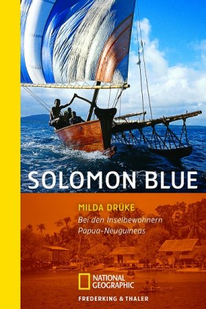 ISBN 9783492403283: Solomon Blue - Bei den Inselbewohnern Papua-Neuguineas