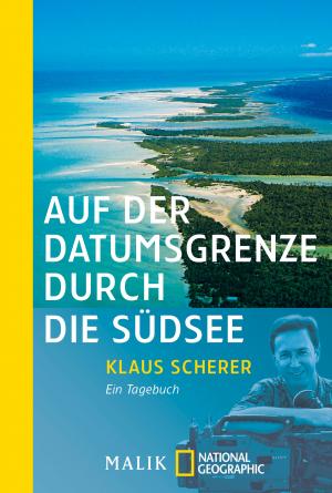 ISBN 9783492403740: Auf der Datumsgrenze durch die Südsee: Ein Tagebuch