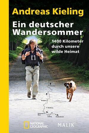 ISBN 9783492404716: Ein deutscher Wandersommer - 1400 Kilometer durch unsere wilde Heimat