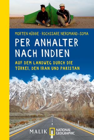 ISBN 9783492404846: Per Anhalter nach Indien - Auf dem Landweg durch die Türkei, den Iran und Pakistan