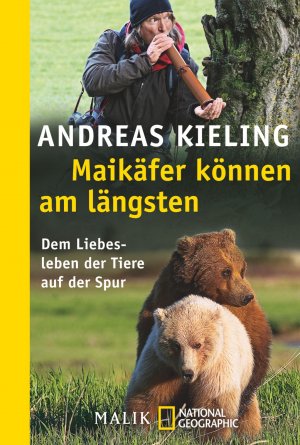 ISBN 9783492405775: Maikäfer können am längsten - Dem Liebesleben der Tiere auf der Spur