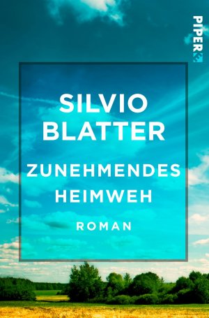 ISBN 9783492500272: Zunehmendes Heimweh – Roman