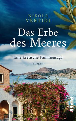 ISBN 9783492505635: Das Erbe des Meeres - Eine kretische Familiensaga