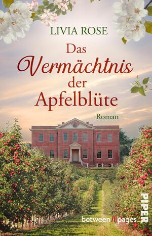 ISBN 9783492508391: Das Vermächtnis der Apfelblüte