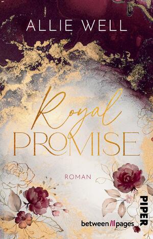 neues Buch – Allie Well – Royal Promise | Roman Romantisch-humorvolle Romance mit royalem Fake-Dating | Allie Well | Taschenbuch | 352 S. | Deutsch | 2025 | Piper | EAN 9783492508476