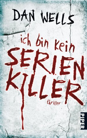 ISBN 9783492701693: Ich bin kein Serienkiller