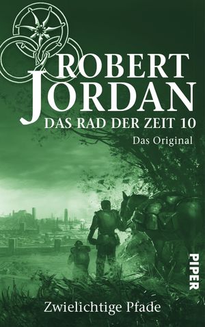 ISBN 9783492702928: Das Rad der Zeit 10. Das Original - Zwielichtige Pfade