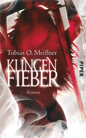 ISBN 9783492703116: Klingenfieber: Roman Roman