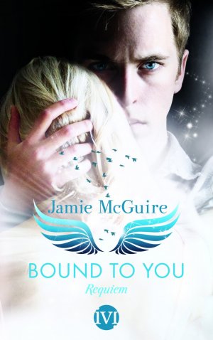 ISBN 9783492703291: Bound to You - Requiem