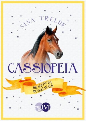 ISBN 9783492704892: Cassiopeia 3 - Die Show im Dunkelwald