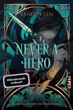 ISBN 9783492706155: Never a Hero - Roman | Fantastischer Young-Adult-Zeitreise-Roman