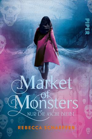 gebrauchtes Buch – Rebecca Schaeffer – Market of Monsters (Market of Monsters 2): Nur die Asche bleibt | Dark Urban Fantasy mit starker Protagonistin: Nita räumt den Schwarzmarkt für Monster auf