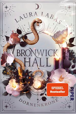 ISBN 9783492707626: Bronwick Hall – Dornenkrone - Roman | New-Adult-Fantasy in einem düsteren Dark-Academia-Setting