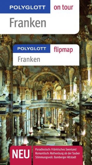 ISBN 9783493556193: Franken - Buch mit flipmap – Polyglott on tour Reiseführer