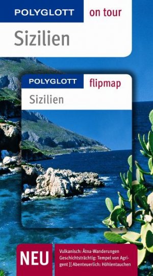 ISBN 9783493557916: Sizilien - Buch mit flipmap: Polyglott on tour Reiseführer