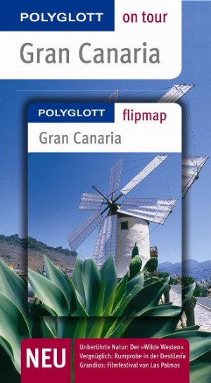 ISBN 9783493558128: Gran Canaria - Buch mit flipmap - Polyglott on tour Reiseführer