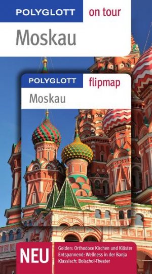 ISBN 9783493558890: Moskau - Buch mit flipmap - Polyglott on tour Reiseführer