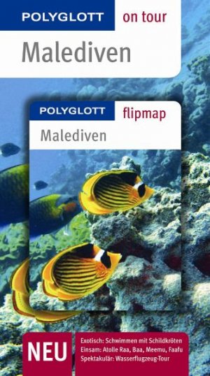 ISBN 9783493559361: Malediven - Buch mit flipmap - Polyglott on tour Reiseführer