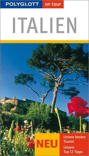 ISBN 9783493567038: Italien - Polyglott on tour Reiseführer