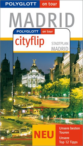 ISBN 9783493567793: Madrid - Buch mit cityflip