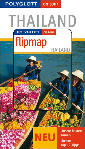 gebrauchtes Buch – Rainer Scholz – Thailand - Buch mit flipmap: Polyglott on tour Reiseführer