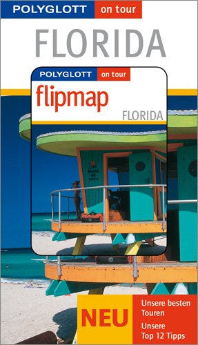 ISBN 9783493568554: Florida - Buch mit flipmap