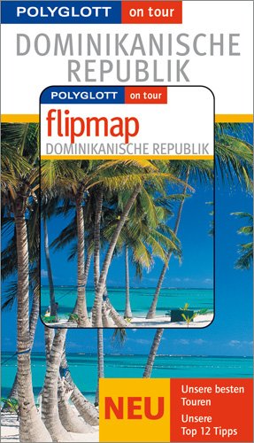 ISBN 9783493569216: Dominikanische Republik - Buch mit flipmap