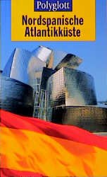 ISBN 9783493598094: Nordspanische Atlantikküste