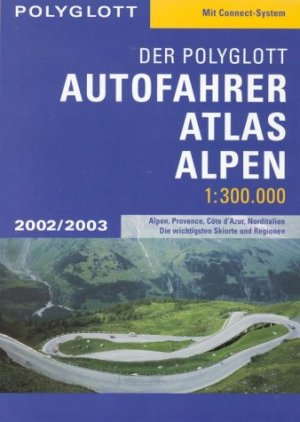 ISBN 9783493651171: Der Polyglott Autofahrer-Atlas Alpen