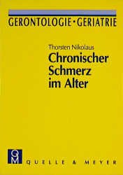 ISBN 9783494012346: Chronischer Schmerz im Alter – Mit einem Beitrag zum Thema Sterbebegleitung